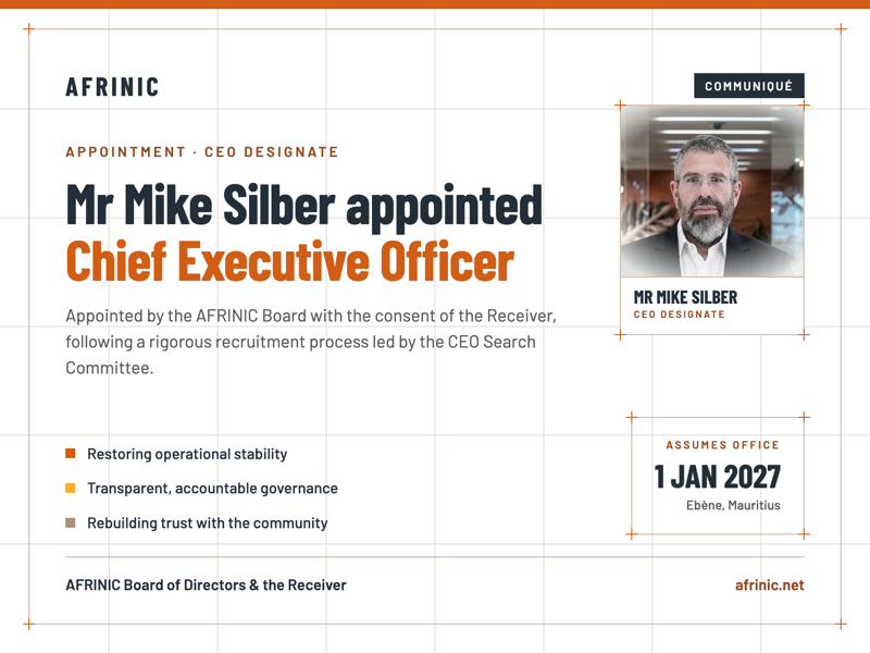 AFRINIC Communiqué: Appointment of Mr Mike Silber as CEO Designate