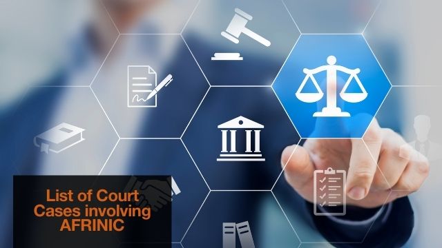 List of Court Cases involving AFRINIC